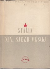 Stalin Josif Vissarianovič: XIV. sjezd VKS (b) 18.-31. prosince 1925