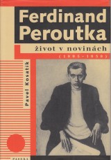 Kosatík Pavel: Ferdinand Peroutka život v novinách 1895-1938