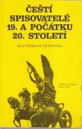 Homolov Kvta a kol.: et spisovatel 19. a potku 20. stolet. Slovnkov pruka