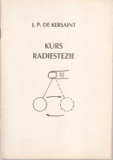 Kersaint J.P.De: Kurs radiestezie