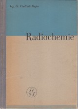 Majer Vladimr: Radiochemie