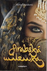 Mankov Mirka: Arabsk milenka