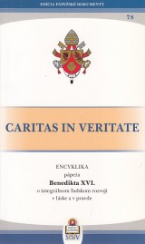 : Caritas in Veritate. Encyklika ppea Benedikta XVI.
