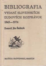 tefnik Jn: Bibliografia vydan slovenskch udovch rozprvok 1845-1974