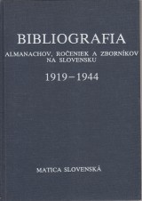 Kovaiov Eva, tvrteck tefan: Bibliografia almanachov, roeniek a zbornkov na Slovensku 1919-1944