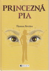 Brezina Thomas: Princezn Pia