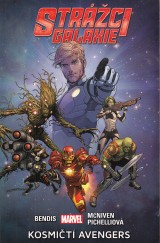 Bendis Brian Michael a kol.: Strci galaxie 1. Kosmit Avengers