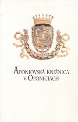Cabadajov Jana, Krlik Peter: Aponiovsk kninica v Oponiciach
