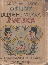 Haek Jaroslav: Osudy dobrho vojaka vejka za svetovej vojny