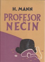 Mann Heinrich: Profesor Nein