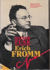 Funk Rainer: Erich Fromm
