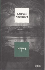 Knausgard Karl Ove: Mj boj 1.