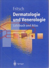 Fritsch Peter: Dermatologie und Venerologie. Lehrbuch und Atlas