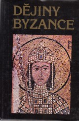Avenarius Alexander a kol.: Djiny Byzance