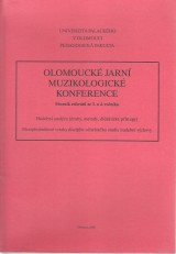 : Olomouck jarn muzikologick konference. Sbornk refert ze 3. a 4. ro.