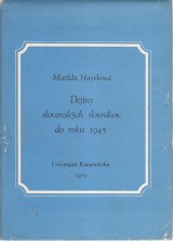 Hayekov Matilda: Dejiny slovenskch slovnkov do roku 1945