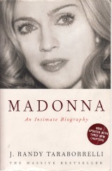 Taraborrelli J. Randy: Madonna. An Intimate Biography
