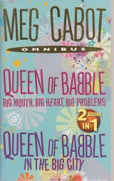 Cabot Meg: Queen of Babble. Queen of Bable in the Big City