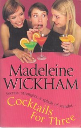 Wickham Madeleine: Cocktails for Three