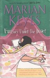 Keyes Marian: Further Under the Duvet