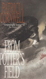 Cornwell Patricia: From Potters Field