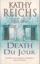 Reichs Kathy: Death Du Jour