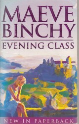 Binchy Maeve: Evening Class