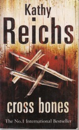 Reichs Kathy: Cross Bones