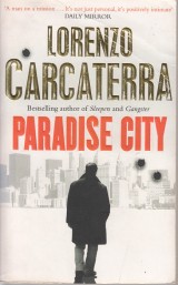 Carcaterra Lorenzo: Paradise City
