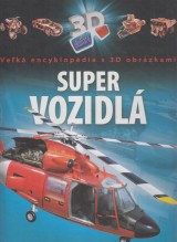 Szke Csaba: Super vozidl