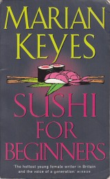 Keyes Marian: Sushi for Beginners