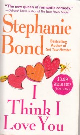 Bond Stephanie: I Think I Love You