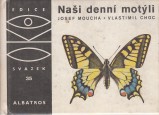 Moucha Josef, Choc Vlastimil: Nai denn motli