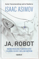 Asimov Isaac: Ja, Robot
