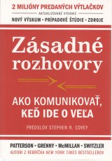 Patterson Kerry a kol.: Zsadn rozhovory. Ako komunikova, ke ide o vea