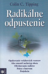 Tipping Colin C.: Radiklne odpustenie