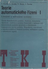 Kubk Stanislav a kol.: Teorie automatickho zen I. Linern a nelinern systmy