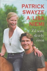 Swayze Patrick, Niemi Lisa: il som skvel ivot