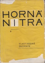 : Horn Nitra. Vlastivedn zbornk VIII.