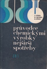 Pnek Antonn a kol.: Prvodce chemickmi vrobky nejir spoteby