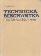 estk Jozef a kol.: Technick mechanika. Mechanika tuhch telies