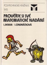 Beran Ladislav, Ondrkov Ivana: Provte si sv matematick nadn