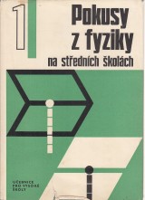 Kapar Emil, Vachek Jaroslav: Pokusy z fyziky na stednch kolch I.