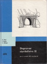 Flat Zdenko a kol.: Dopravn stavitestvo II. pre 4. ro. SP stavebnch