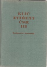 Kratochvl Josef red.: Kl zveny SR III. Stonoenky, drobnuky, mnohonoky, stonoky,hmyzenky,