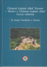 Kiss Gbor, Galov Katarna: Chrnen krajinn oblas Karancs-Medves a CHKO Cerov vrchovina