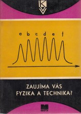 Jake Jn zost.: Zaujma vs fyzika a technika ?