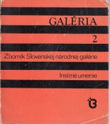 Tk tefan zost.: Zbornk Slovenskej nrodnej galrie 2. Insitn umenie-sympzia 66-69