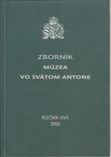 Novk Jn zost.: Zbornk Mzea vo Svtom Antone ro. XVII. 2006