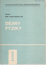 Malek Vladimr zost.: Djiny fyziky